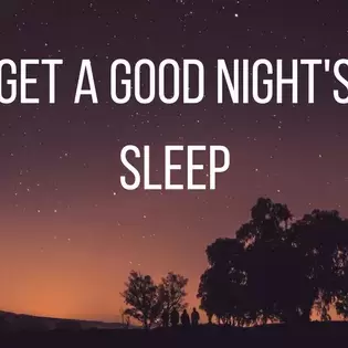 Get A Good Nights Sleep
